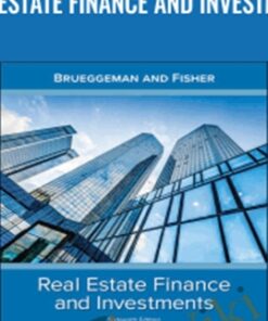 Real Estate Finance and Investments - William Brueggeman and Jeffrey Fisher