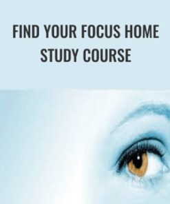 Find Your Focus Home Study Course - Zach Browman