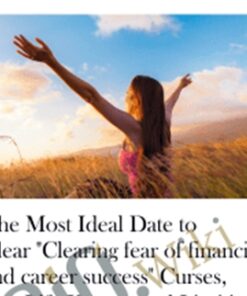 The Most Ideal Date to Clear "Clearing fear of financial and career success" Curses, Past-Life Karma, and Limiting Beliefs (Date #2 of 2)