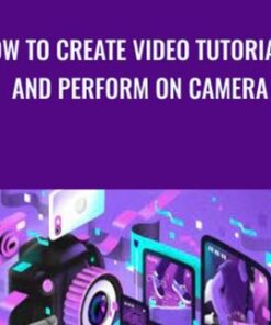How To Create Video Tutorials And Perform On Camera