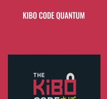 Kibo Code QUANTUM - Steven Clayton & Aidan Booth