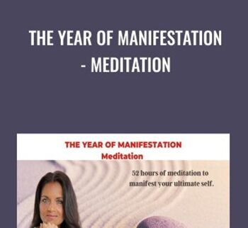 The Year of Manifestation - Meditation