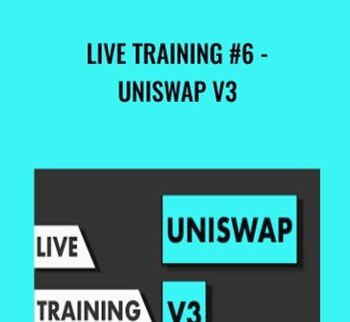 Live Training #6 - Uniswap V3