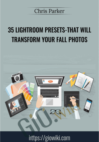 35 Lightroom Presets-That Will Transform Your Fall Photos – Chris Parker