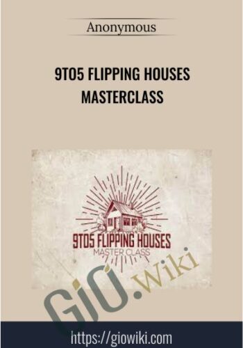 9to5 Flipping Houses Masterclass