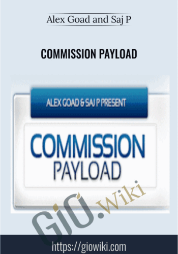 Commission Payload – Alex Goad And Saj P