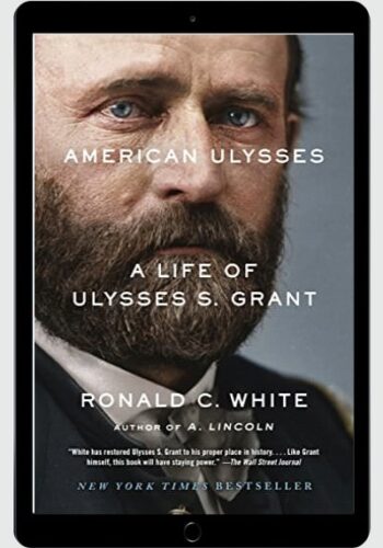 American Ulysses: A Life of Ulysses S. Grant
