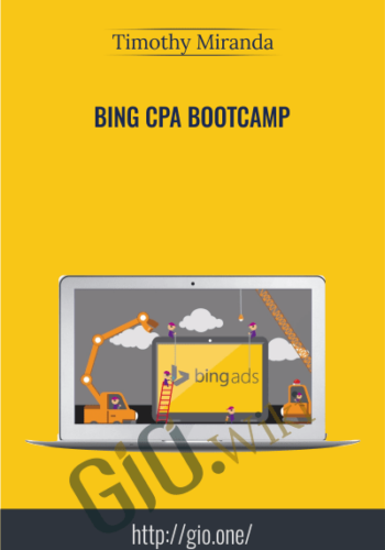 Bing CPA Bootcamp - Timothy Miranda