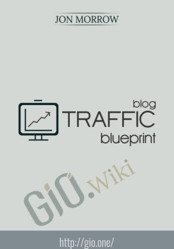 Blog Traffic Blueprint - Jon Morrow