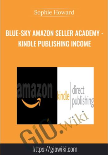 Blue-Sky Amazon Seller Academy - Kindle Publishing Income - Sophie Howard