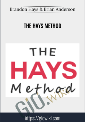 The Hays Method – Brandon Hays And Brian Anderson