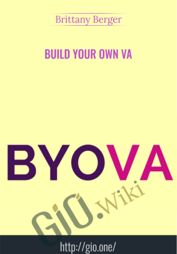 Build Your Own VA - Brittany Berger