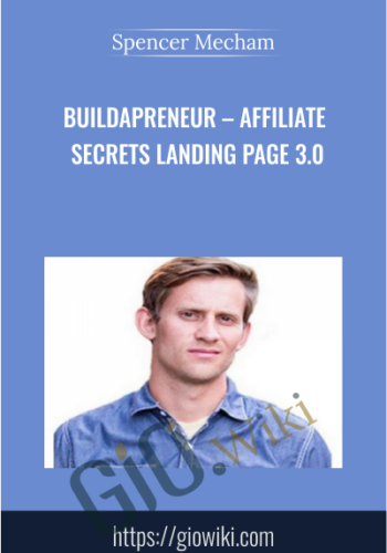 Buildapreneur – Affiliate Secrets Landing Page 3.0 – Spencer Mecham