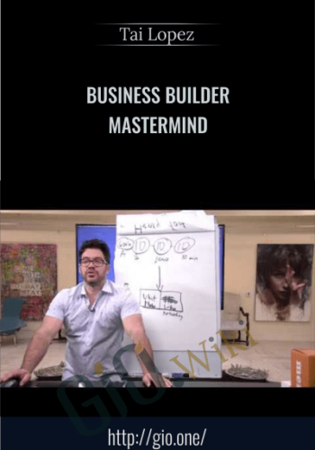 Business Builder Mastermind - Tai Lopez