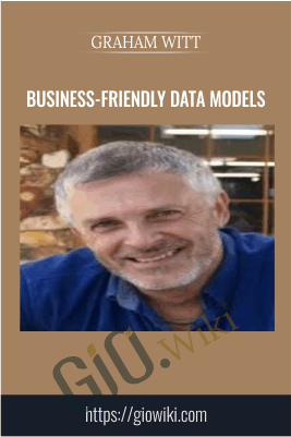 Business-friendly Data Models – Graham Witt