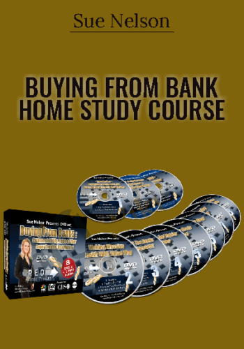 Buying from Bank Home Study Course – Sue Nelson