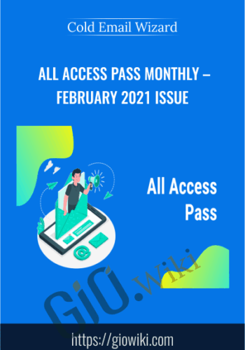 All Access Pass Monthly – February 2021 Issue – Cold Email Wizard