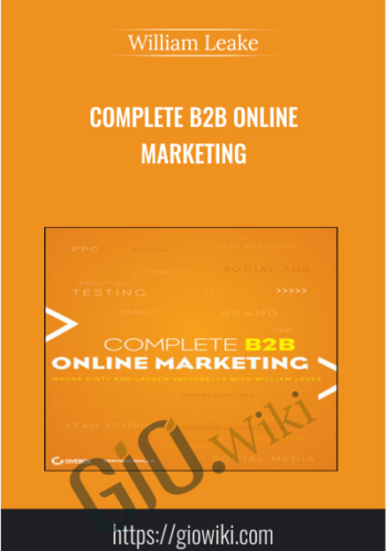 Complete B2B Online Marketing – William Leake