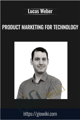 Product Marketing For Technology – ConversionXL, Lucas Weber