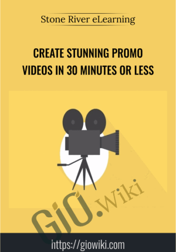 Create Stunning Promo Videos In 30 Minutes Or Less – Stone River ELearning