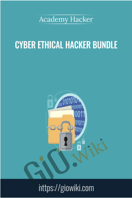 Cyber Ethical Hacker Bundle – Academy Hacker