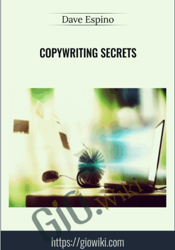 Copywriting Secrets – Dave Espino