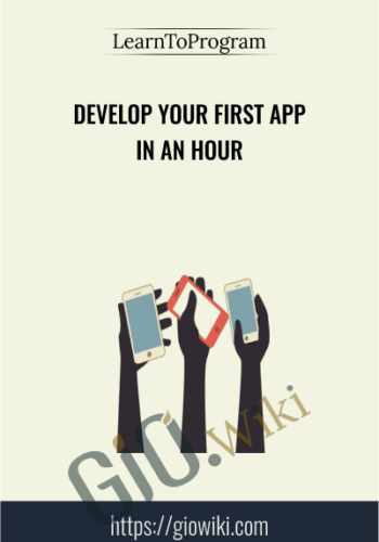 Develop Your First App In An Hour – LearnToProgram