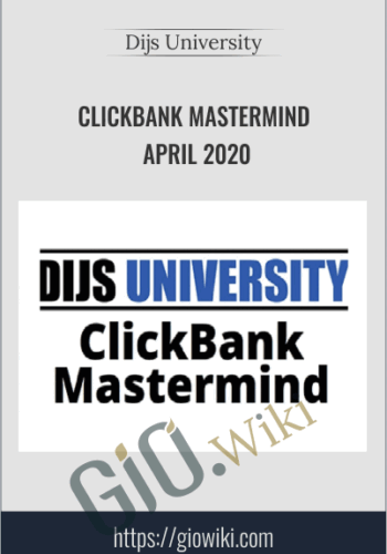 ClickBank Mastermind April 2020 – Dijs University