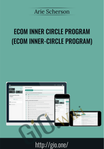 Ecom Inner Circle Program (Ecom Inner-Circle Program) – Arie Scherson