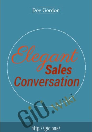 Elegant Sales Conversation - Dov Gordon