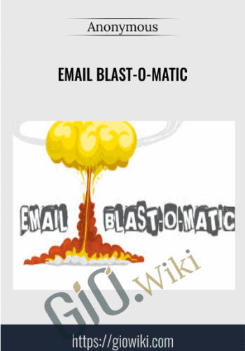 Email Blast-O-Matic + OTO 1