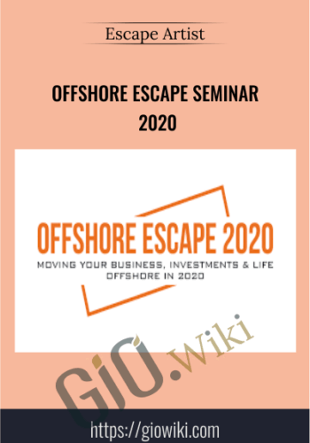 Offshore Escape Seminar 2020 – Escape Artist