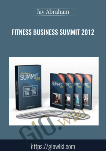 Fitness Business Summit 2012 – Jay Abraham