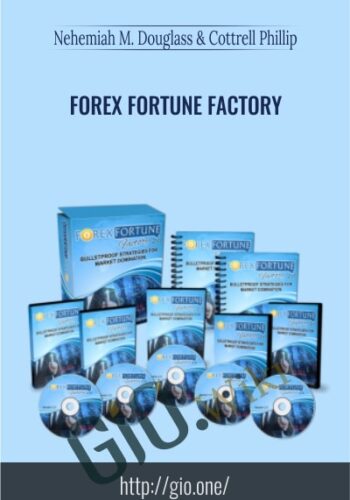 Forex Fortune Factory – Nehemiah M. Douglass & Cottrell Phillip