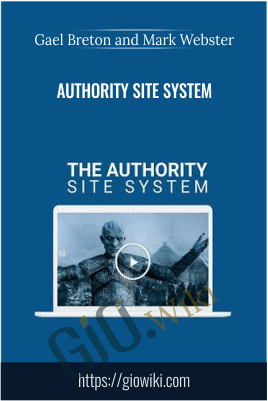 Authority Site System – Gael Breton And Mark Webster