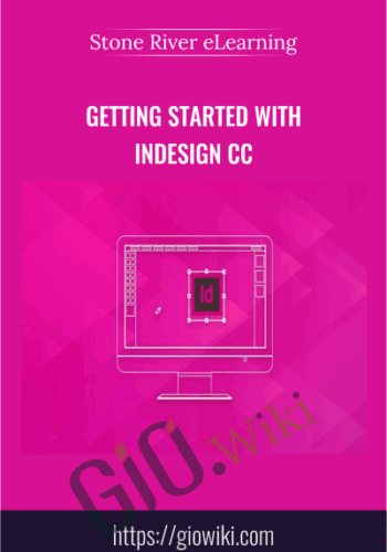 Getting Started With InDesign CC – Stone River ELearning