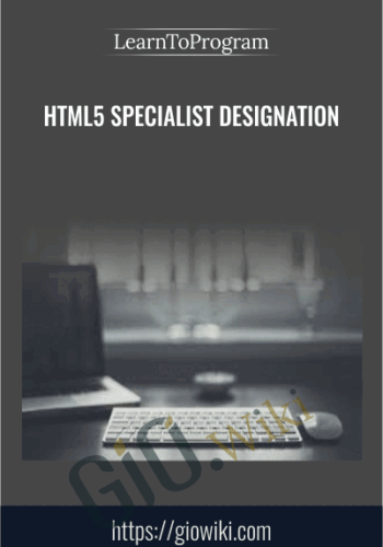 HTML5 Specialist Designation – LearnToProgram