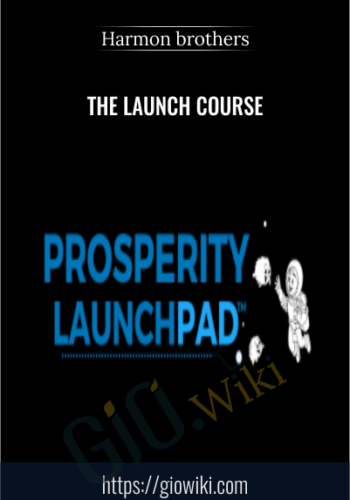 The Launch Course – Harmon Brothers