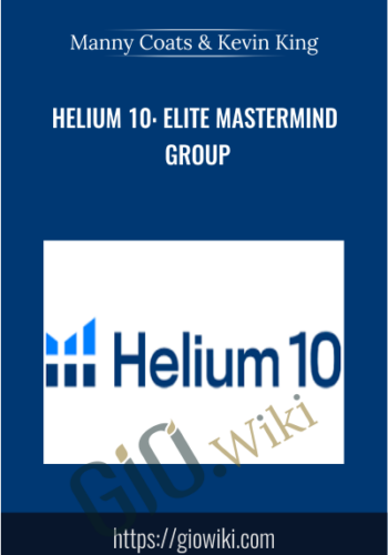 Helium 10: Elite Mastermind Group – Manny Coats & Kevin King