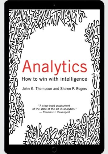 Analytics: How to Win with Intelligence