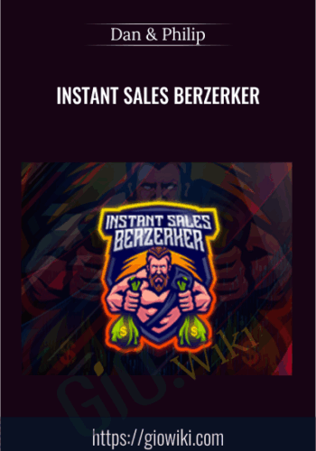 Instant Sales Berzerker – Dan & Philip