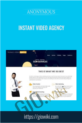Instant Video Agency – Anonymous