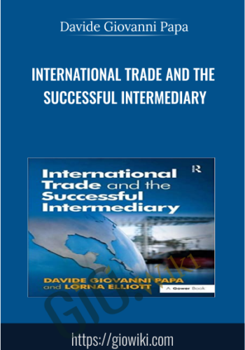 International Trade And The Successful Intermediary – Davide Giovanni Papa