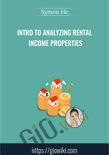 Intro To Analyzing Rental Income Properties – Symon He