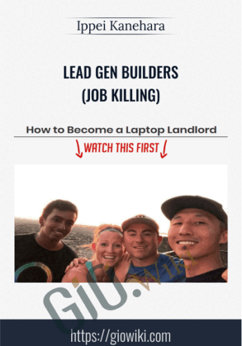 Lead Gen Builders (Job Killing) – Ippei Kanehara