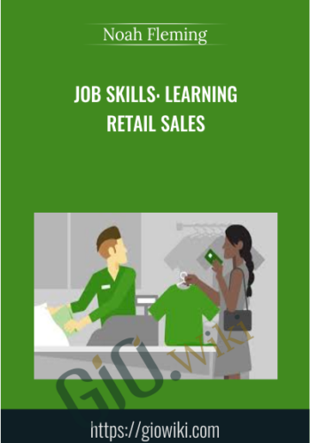Job Skills: Learning Retail Sales - Noah Fleming