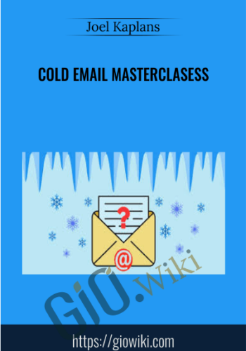 Cold Email Masterclasess – Joel Kaplans