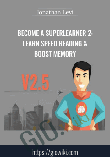 Become A SuperLearner 2: Learn Speed Reading & Boost Memory