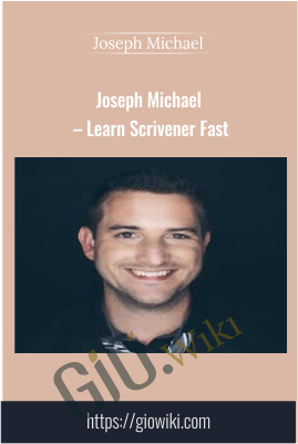 Learn Scrivener Fast – Joseph Michael