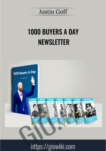 1000 Buyers A Day Newsletter – Justin Goff